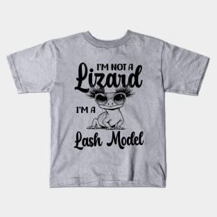 I'm Not A Lizard I'm A Lash Model Kids T-Shirt